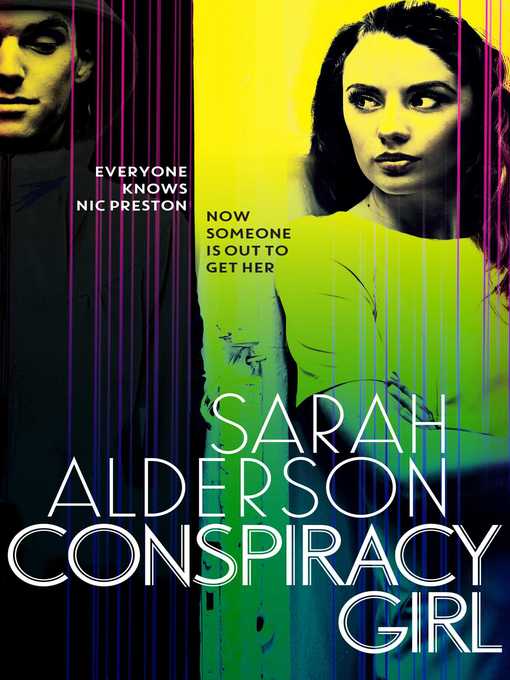 Title details for Conspiracy Girl by Sarah Alderson - Available